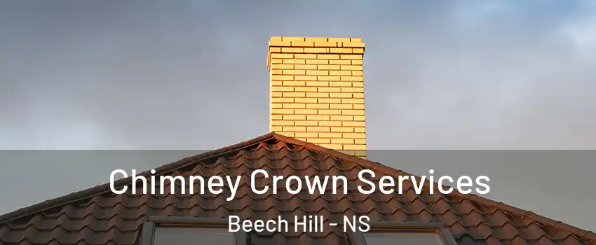 Chimney Crown Services Beech Hill - NS