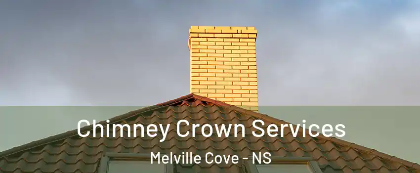 Chimney Crown Services Melville Cove - NS