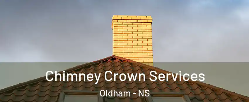 Chimney Crown Services Oldham - NS