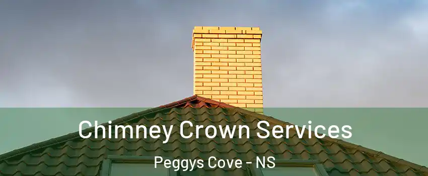 Chimney Crown Services Peggys Cove - NS
