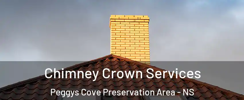 Chimney Crown Services Peggys Cove Preservation Area - NS