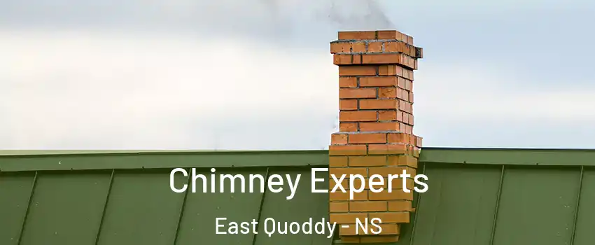Chimney Experts East Quoddy - NS