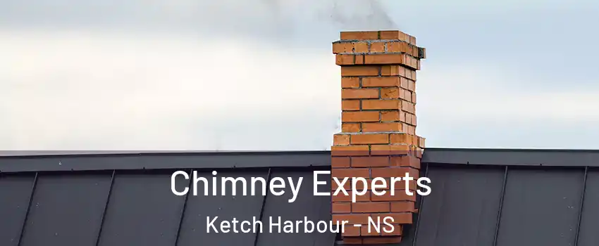 Chimney Experts Ketch Harbour - NS
