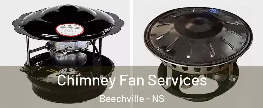  Chimney Fan Services Beechville - NS