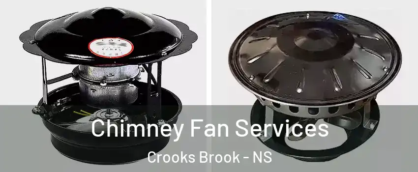 Chimney Fan Services Crooks Brook - NS