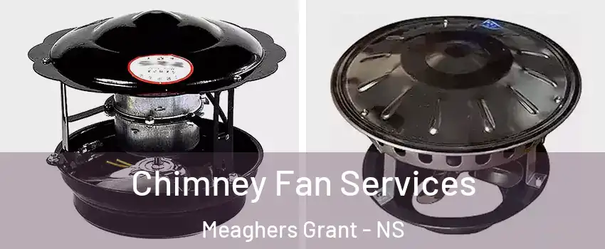  Chimney Fan Services Meaghers Grant - NS