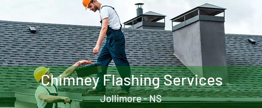 Chimney Flashing Services Jollimore - NS