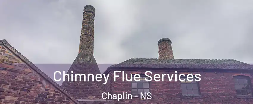  Chimney Flue Services Chaplin - NS