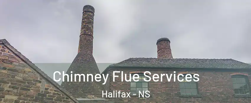  Chimney Flue Services Halifax - NS