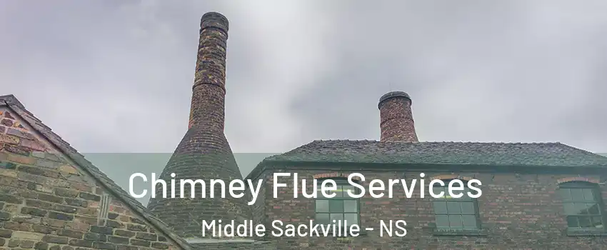  Chimney Flue Services Middle Sackville - NS