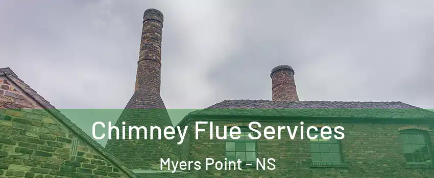  Chimney Flue Services Myers Point - NS