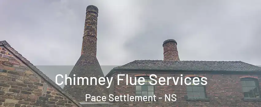  Chimney Flue Services Pace Settlement - NS