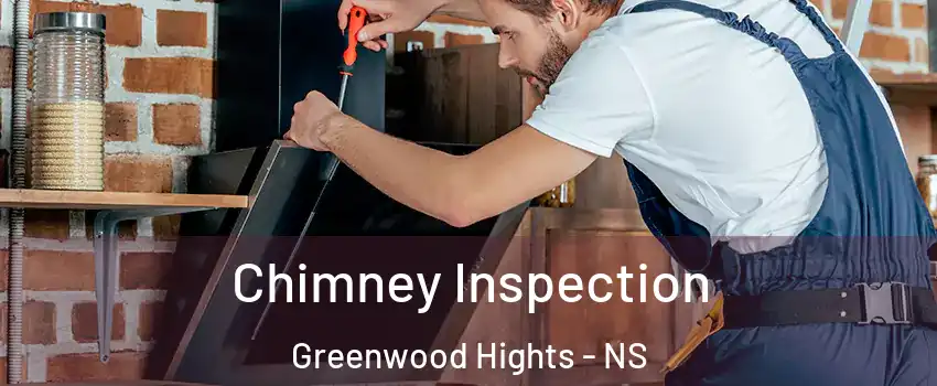  Chimney Inspection Greenwood Hights - NS