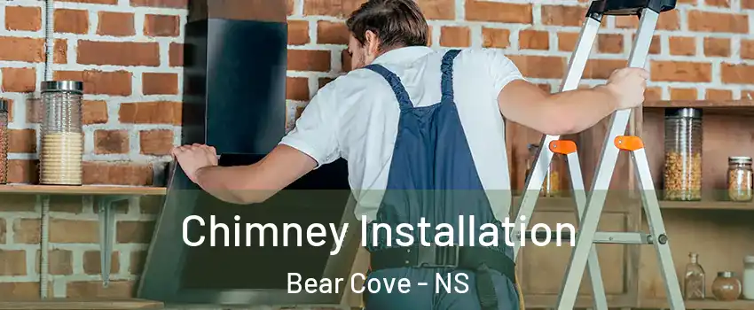  Chimney Installation Bear Cove - NS