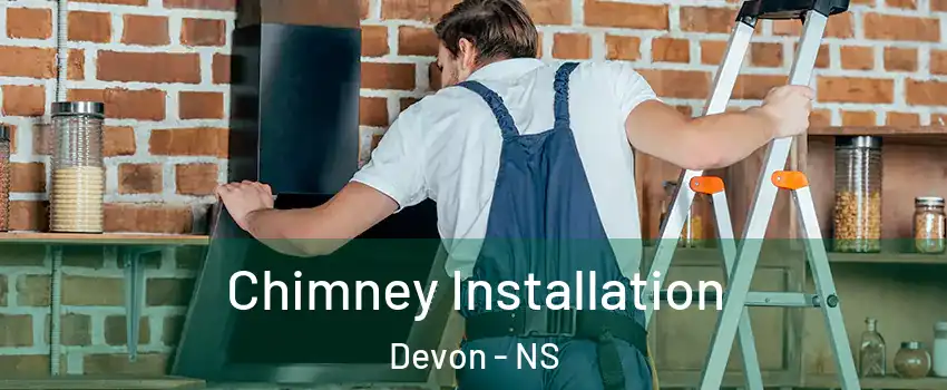  Chimney Installation Devon - NS