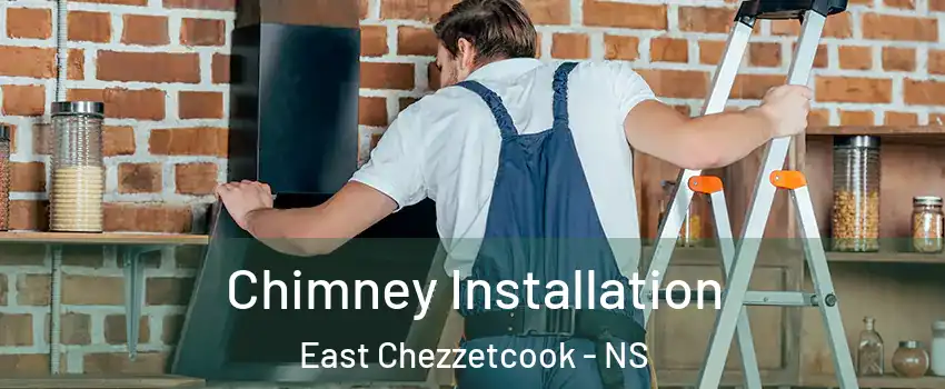  Chimney Installation East Chezzetcook - NS