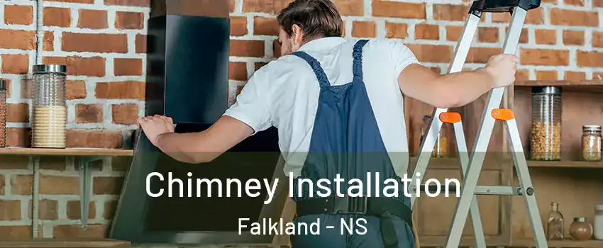  Chimney Installation Falkland - NS