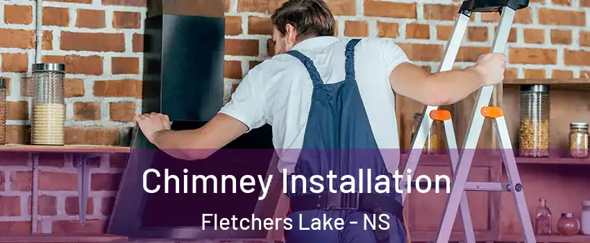 Chimney Installation Fletchers Lake - NS
