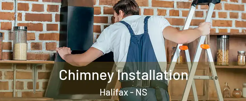  Chimney Installation Halifax - NS