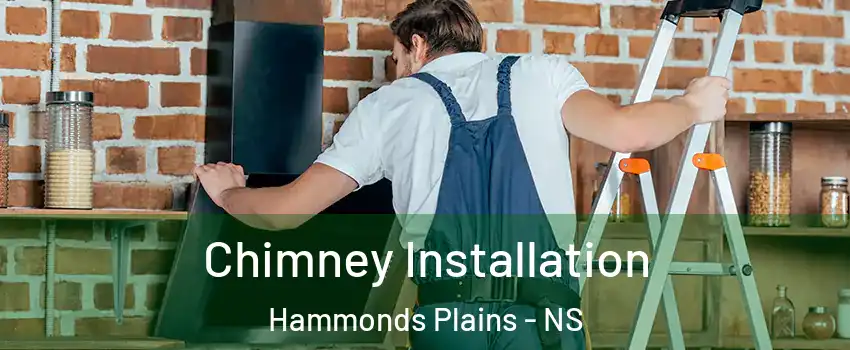  Chimney Installation Hammonds Plains - NS