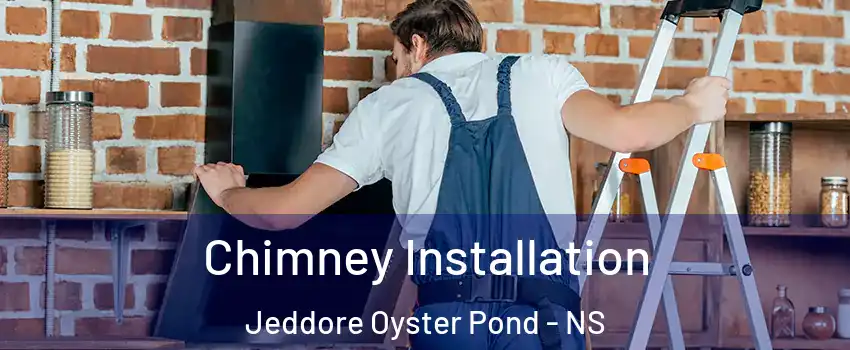  Chimney Installation Jeddore Oyster Pond - NS