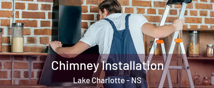  Chimney Installation Lake Charlotte - NS