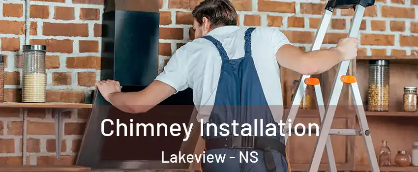  Chimney Installation Lakeview - NS
