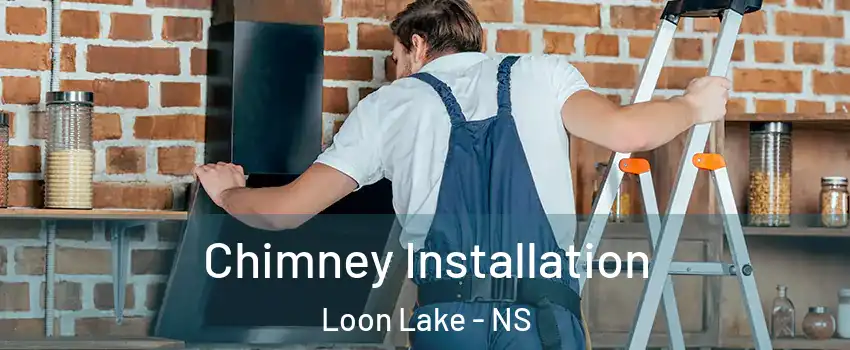  Chimney Installation Loon Lake - NS