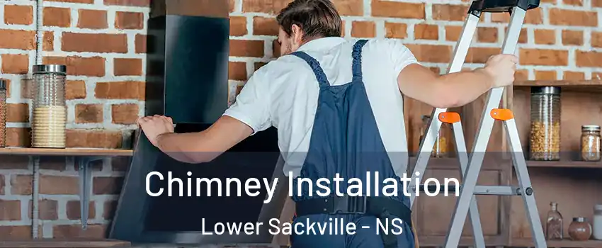  Chimney Installation Lower Sackville - NS