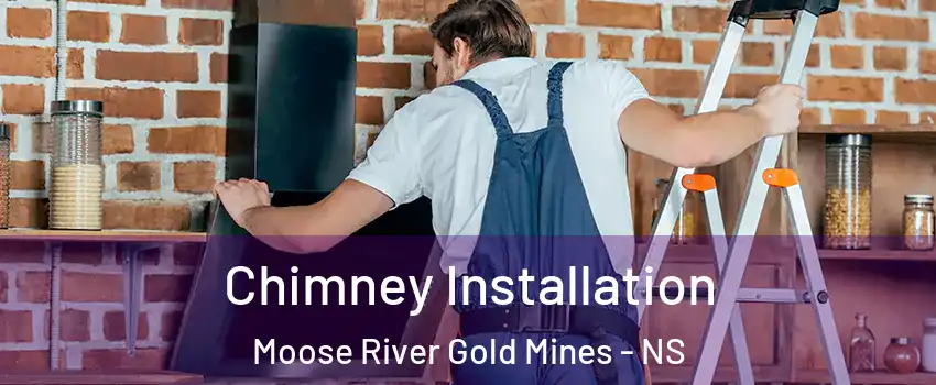  Chimney Installation Moose River Gold Mines - NS