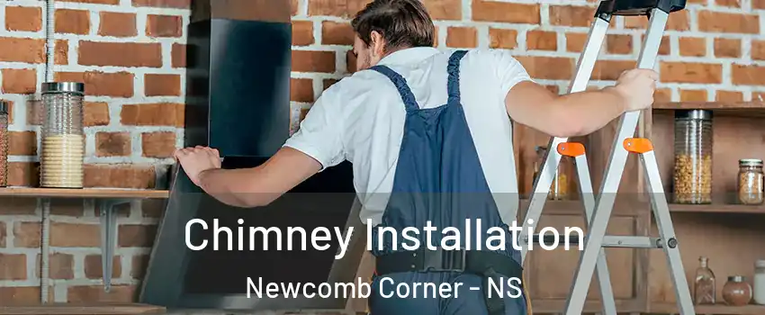  Chimney Installation Newcomb Corner - NS