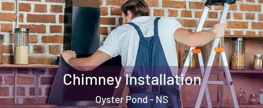  Chimney Installation Oyster Pond - NS