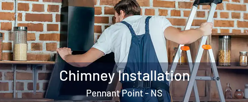 Chimney Installation Pennant Point - NS
