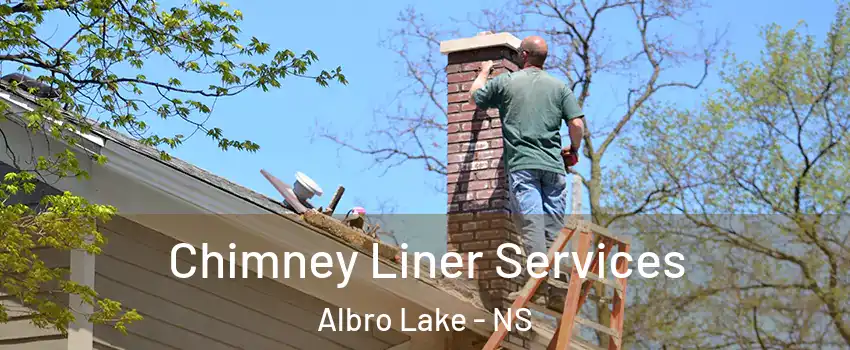  Chimney Liner Services Albro Lake - NS