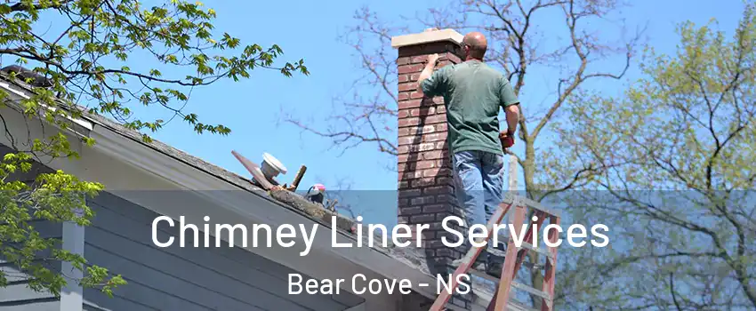  Chimney Liner Services Bear Cove - NS