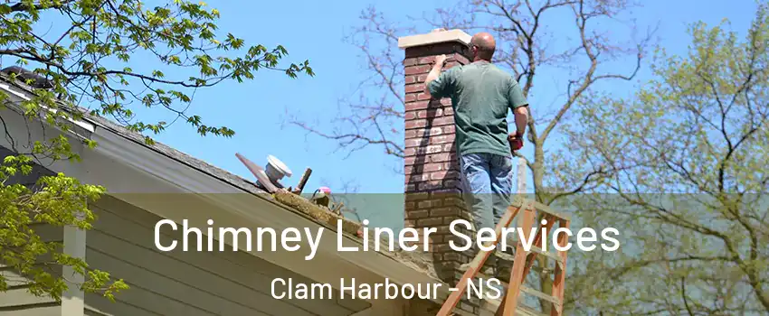  Chimney Liner Services Clam Harbour - NS