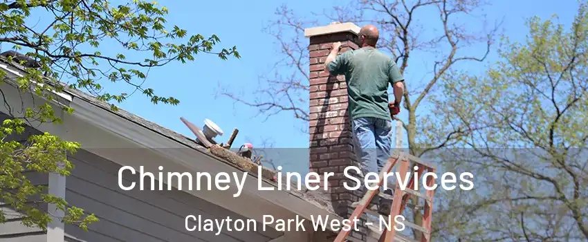  Chimney Liner Services Clayton Park West - NS