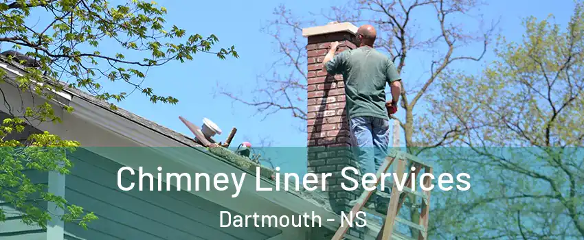  Chimney Liner Services Dartmouth - NS