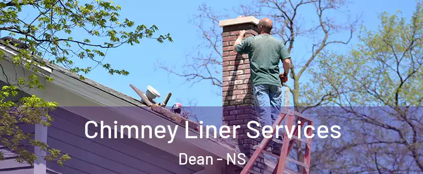  Chimney Liner Services Dean - NS