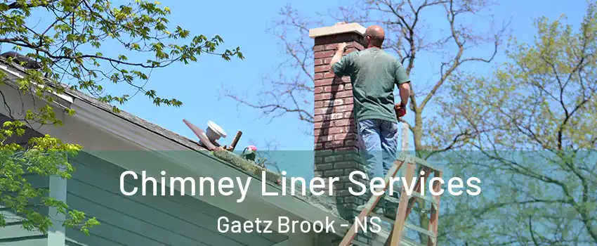  Chimney Liner Services Gaetz Brook - NS