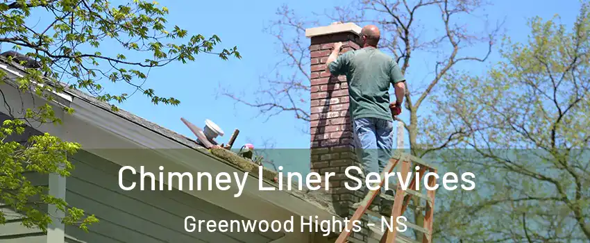  Chimney Liner Services Greenwood Hights - NS