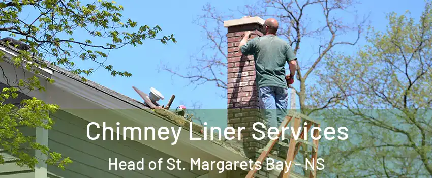  Chimney Liner Services Head of St. Margarets Bay - NS