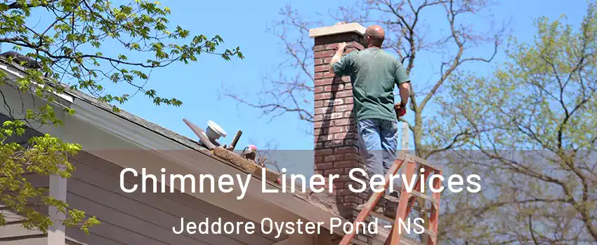  Chimney Liner Services Jeddore Oyster Pond - NS