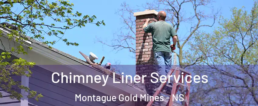  Chimney Liner Services Montague Gold Mines - NS