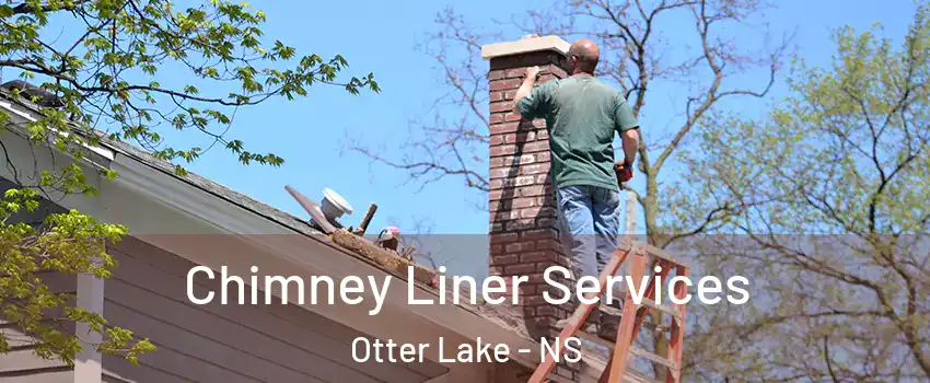  Chimney Liner Services Otter Lake - NS