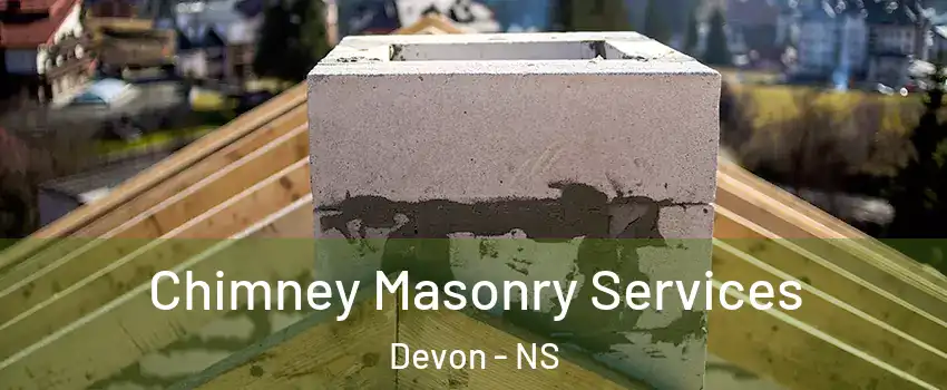  Chimney Masonry Services Devon - NS