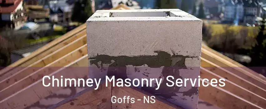  Chimney Masonry Services Goffs - NS