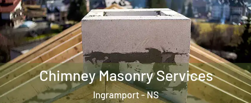 Chimney Masonry Services Ingramport - NS