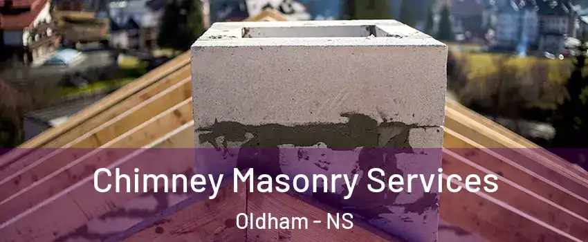  Chimney Masonry Services Oldham - NS