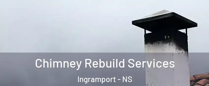  Chimney Rebuild Services Ingramport - NS